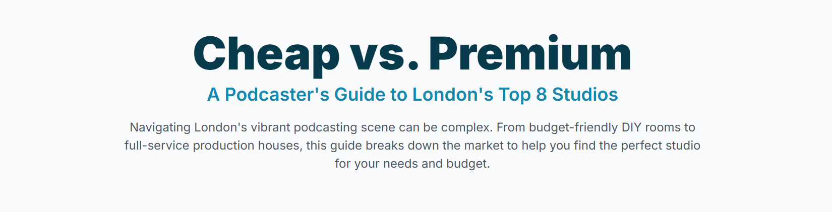 Cheap vs. Premium: Comparing the Top 8 London Podcast Studio Options - 1