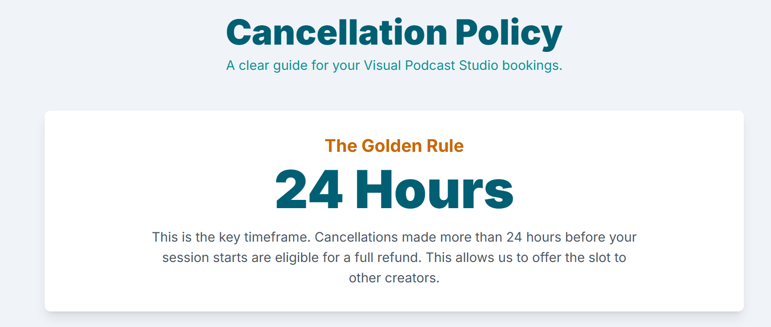 What is the cancellation policy in visual podcast studio London? - 1
